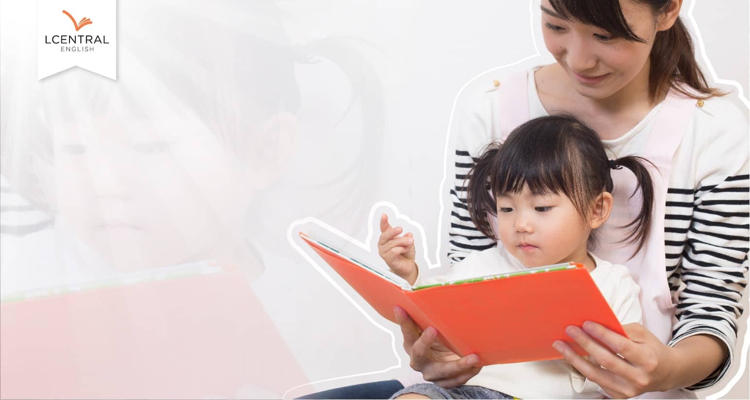 LCentral English Enrichment Tuition Singapore 培养前阅读技能 激发阅读动力